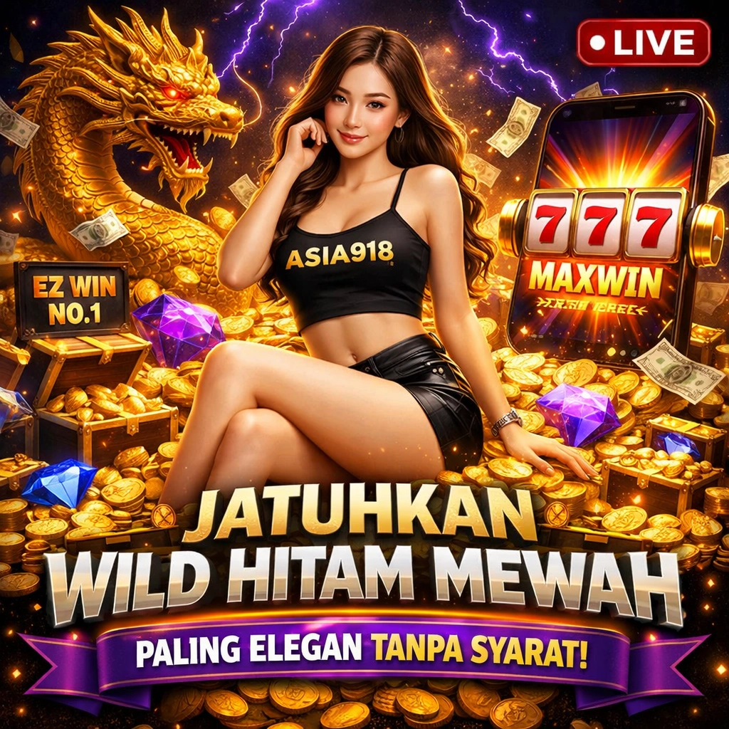 ASIA918 > Jatuhkan Wild Hitam Mewah Paling Elegan Tanpa Syarat!