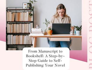 How to Self-Publish a Novella - A Guide for Aspiring Authors